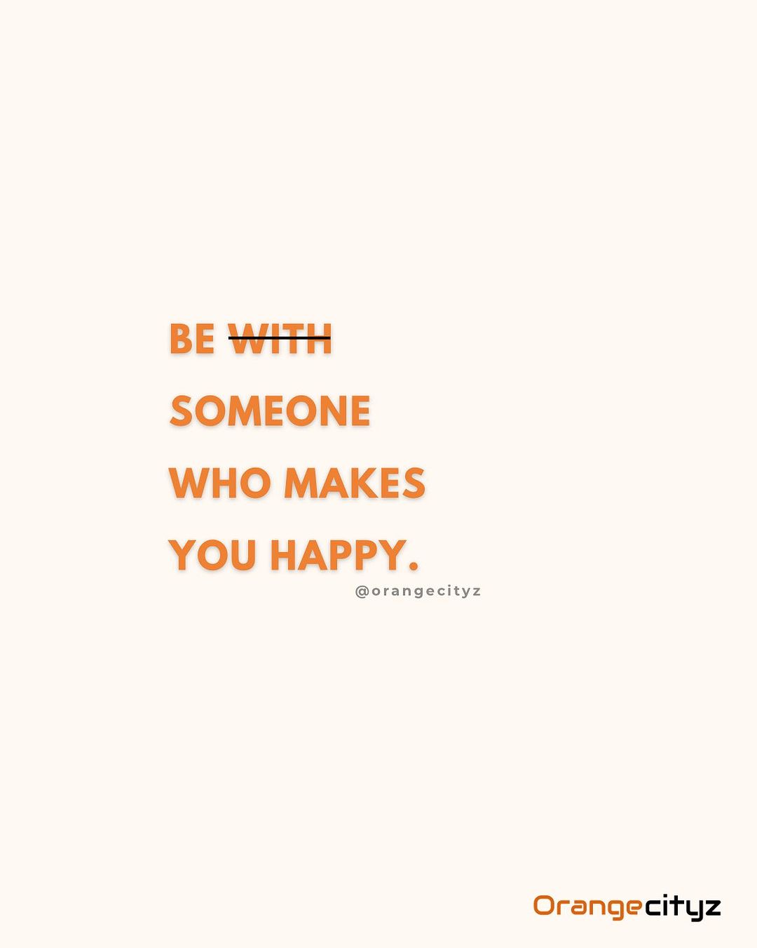 Be Someone Who Makes You Happy: The Power of Self-Love and Self-Care